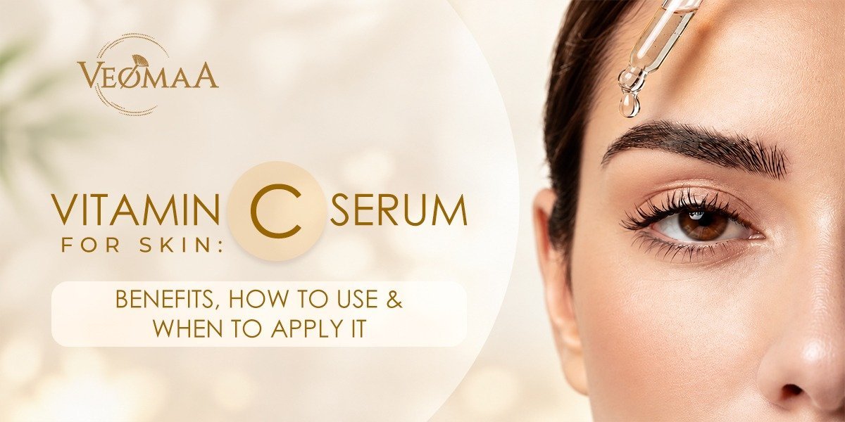 Vitamin C Serum for Skin: Benefits, How to Use & When to Apply It